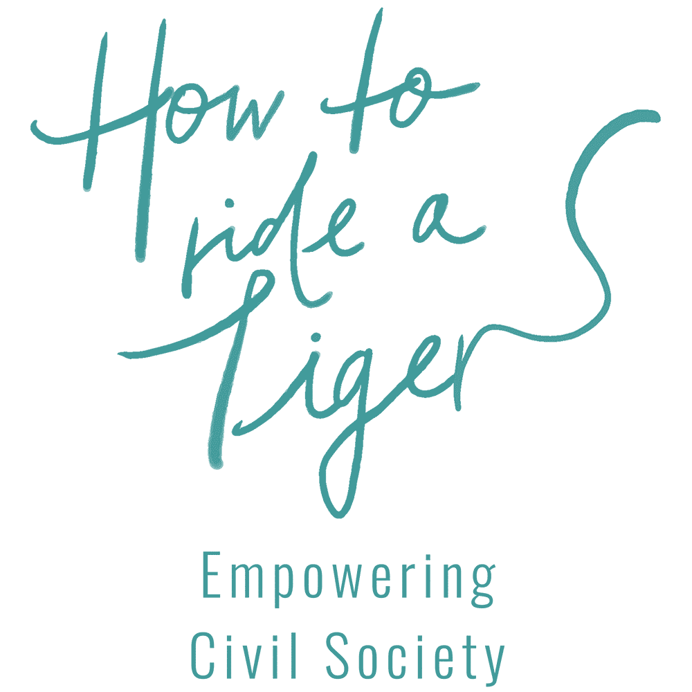 How to ride a Tiger — Empowering Civil Society